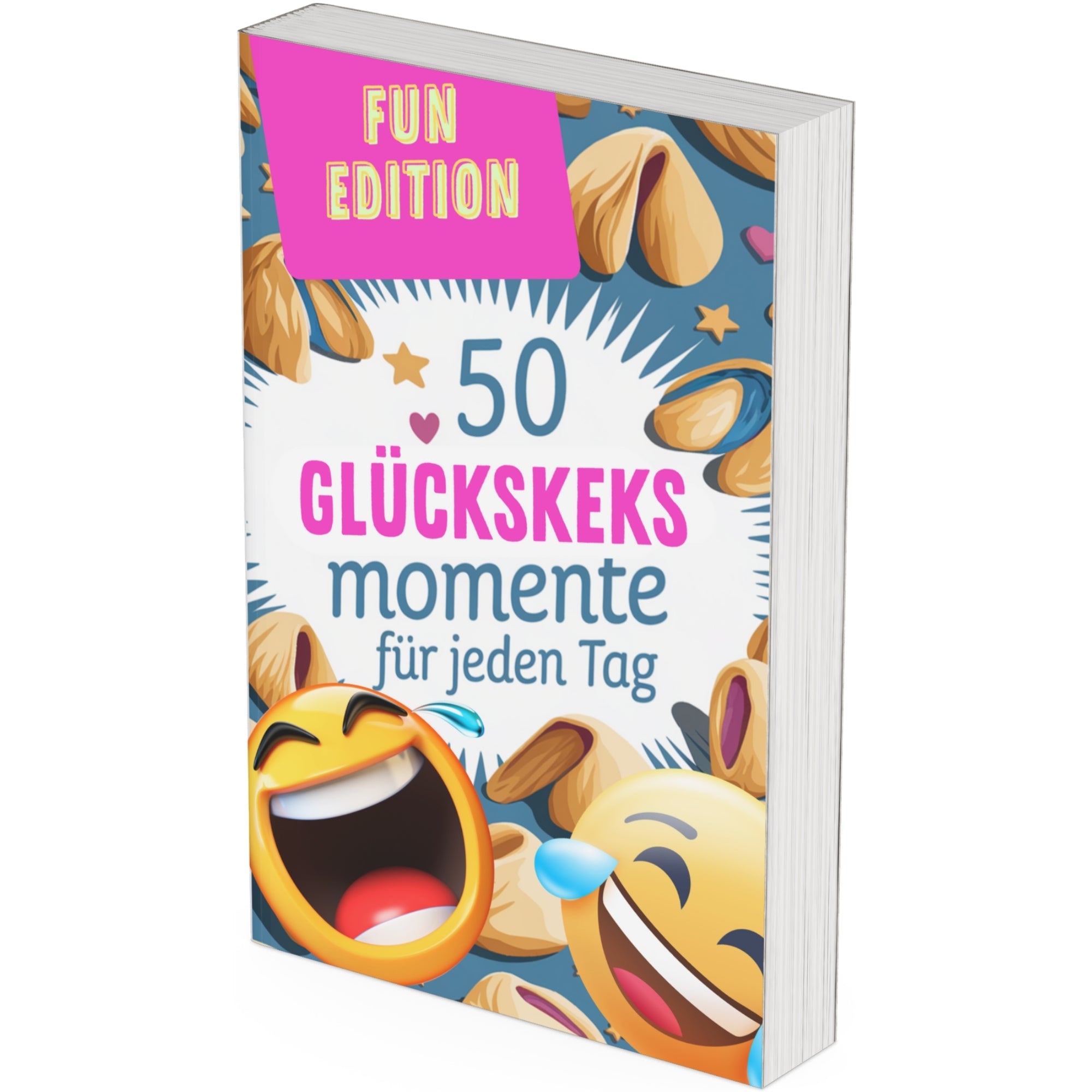 50 Glückskeks-Momente für jeden Tag: FUN EDITION: Das Buch der lustigen Glückskecks-Sprüche: BELIEBTES GESCHENK/ Mitbringsel für Geburtstage, Jubiläum, Feiern etc.