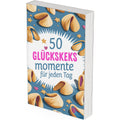 50 Glückskeks-Momente für jeden Tag: Das Buch der Glückskecks-Sprüche: SEHR BELIEBT ALS TOLLES GESCHENK/ Mitbringsel für Geburtstage, Jubiläum, Feiern etc.