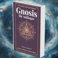 Gnosis: Eine Einführung für Anfänger
