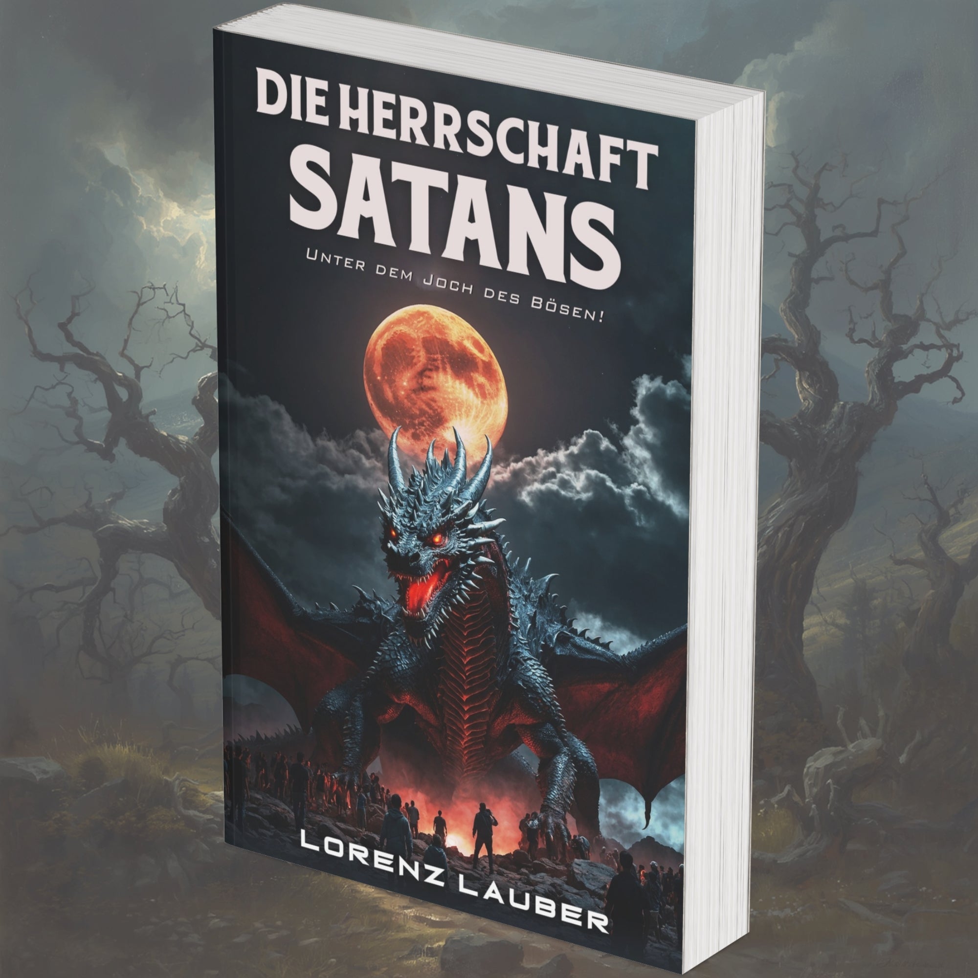 Die Herrschaft Satans – Unter dem Joch des Bösen – Taschenbuch Cover